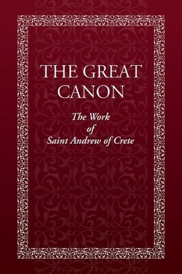 The Great Canon by Holy Trinity Monastery - 9780884654520