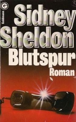 Blutspur : Roman. [Aus d. Amerikan. von Martin Lewitt] / Goldmann ; 6342 Sheldon