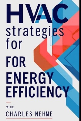 Hidden HVAC Strategies for Energy Efficiency: Smart Solutions Behind the Scenes 