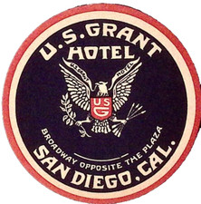 U.S. Grant Hotel San Diego CA Vintage 2.75" Luggage Label Eagle Crest