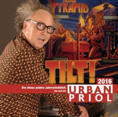 Tilt! Der Jahresrückblick 2016 von Urban Priol (2016)