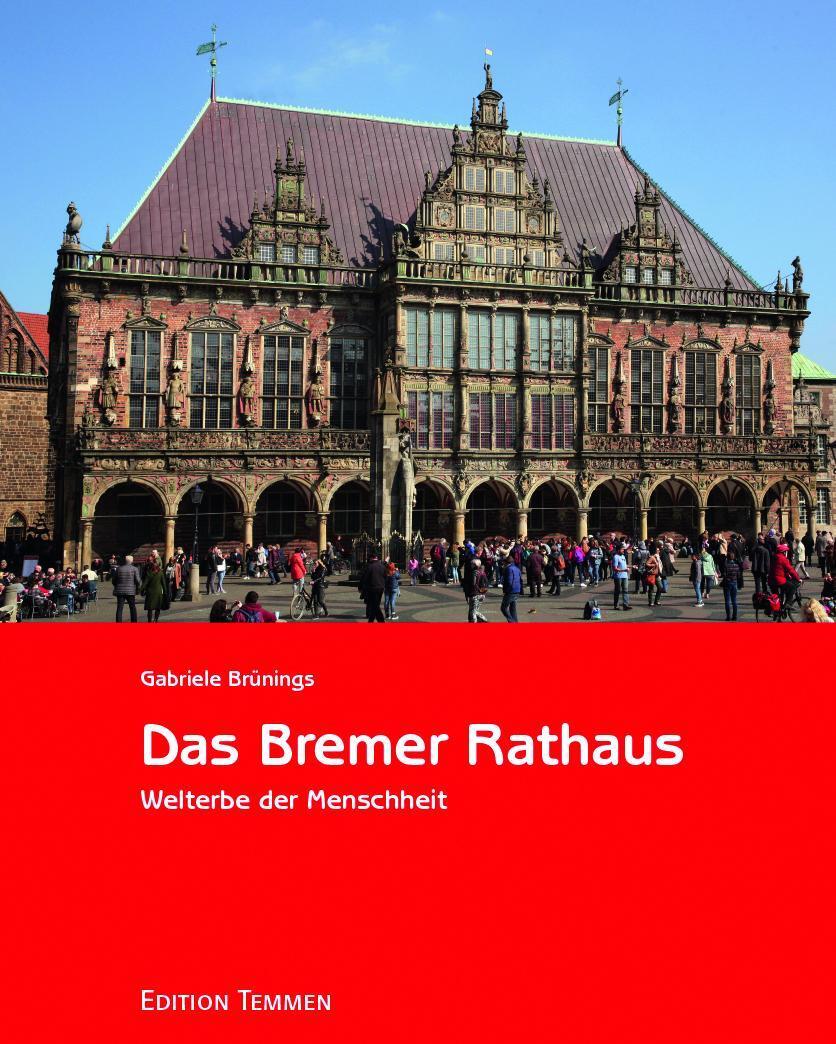 Thumbnail - Das Bremer Rathaus, Gabriele Brünings