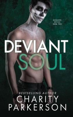 Deviant Soul by Charity Parkerson Paperback Book