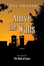 Above the Walls: (Volume 2)