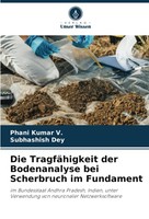 Die TragfäHigkeit Der Bodenanalyse Bei Scherbruch Im Fundament: Im Bundesstaat