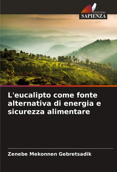 L'eucalipto Come Fonte Alternativa Di Energia E Sicurezza Alimentare Gebretsadik-image