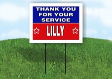 LILLY THANK YOU SERVICE 18 in x 24 in Yard Sign Road Sign with Stand