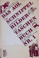 Das AOL- Schnippelbilder-Taschenbuch Nr. 1 Orf, Judith und Katharina Flick: