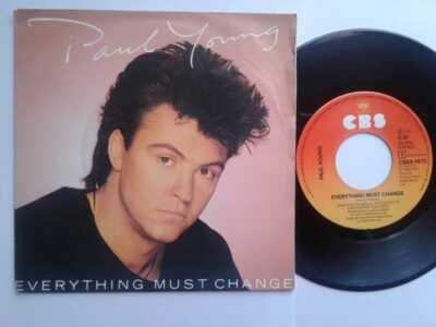 Paul Young / Everything Must Change 7'' Vinyl Single 1984 mit Schutzhülle