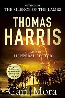 Cari Mora: from the creator of Hannibal Lecter von ... | Buch | Zustand sehr gut