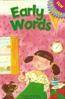EARLY WORDS (FUN TO LEARN) By Nina Filipek & Jan Smith - Hardcover **Excellent**