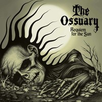 The Ossuary - Requiem For The Sun - Cd - Digipak