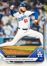 Will Klein World Series 4 Inning Relief - 2025 MLB Topps NOW - Card 907