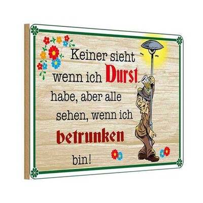 Holzschild 12x18 cm keiner sieht wenn ich Durst Bier Spruch Zitat Deko Geschenk 