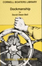 Dockmanship by Bell, David Owen