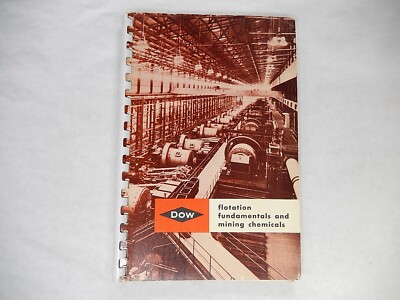 DOW: Flotation Fundamentals and Mining Chemicals, 1960, Comb Paperback, VG