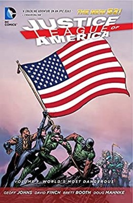 Justice League of America Vol. 1: World's Most Dangerous the New