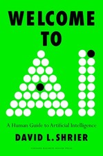 Welcome to AI A Human Guide to Artificial Intelligence