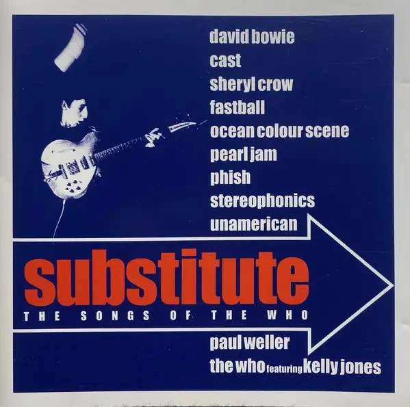 CD David Bowie, Sheryl Crow, Pearl Jam... Substitute (The Songs Of The Who) - Bild 1 von 1