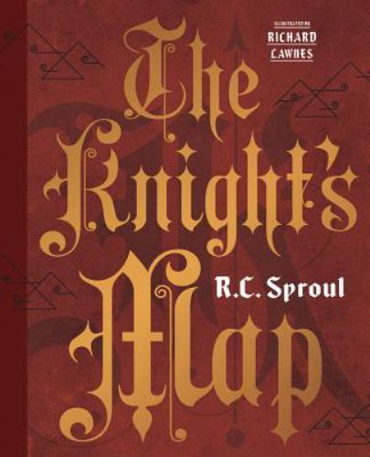 The Knight's Map - R C Sproul, 1567693679, hardcover