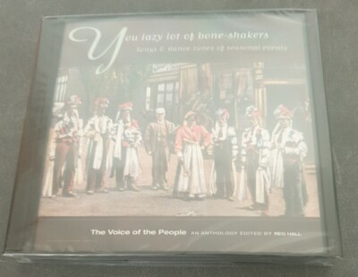 Various Artists You Lazy Lot of Bone-Shakers - Songs and Dance Tunes of Seasonal