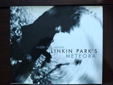 From the Inside : Linkin Park's Meteora by Greg Watermann and Steve Baltin...
