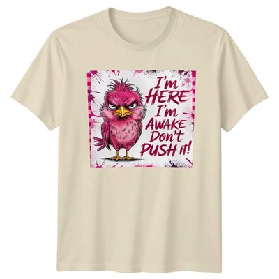 Grumpy Bird Im Here Im Awake Vögel Tier Herren T-Shirt Damen Grafik Tee