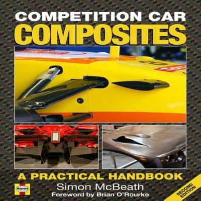 Very Good, Competition Car Composites: A Practical Handbook, Simon McBeath, Book