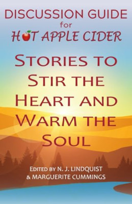 Discussion Guide for Hot Apple Cider: Stories to Stir t -  NEW Wendy Elaine Ne 2