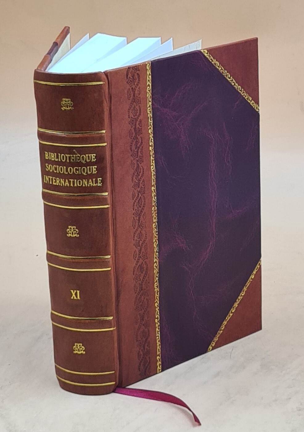 Bibliotheq̀ue sociologique internationale, pub. sous Vol-11 1898 [Leather Bound]