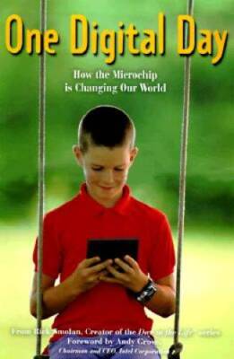 One Digital Day: How the Microchip is Changing Our World - Hardcover - GOOD