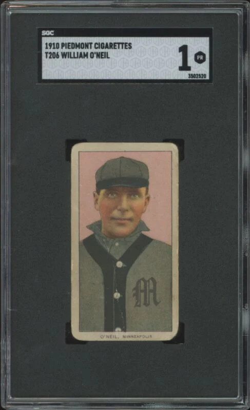 1909 T206 WILLIAM O'NEIL NNO POOR PIEDMONT 350 O'NEAL SGC 1 MINNEAPOLIS MILLERS