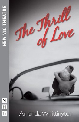 The Thrill of Love by Amanda Whittington (English) Paperback Book