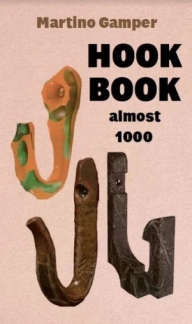 Hook Book by Martino Gamper (Paperback Book)