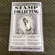 Mystics Guide To Stamp Collecting By Mystic Stamp Company