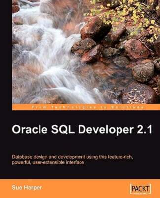 Oracle SQL Developer 2.1 by Sue Harper: Used