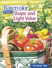 Watercolor Basics: Shape and Light Value