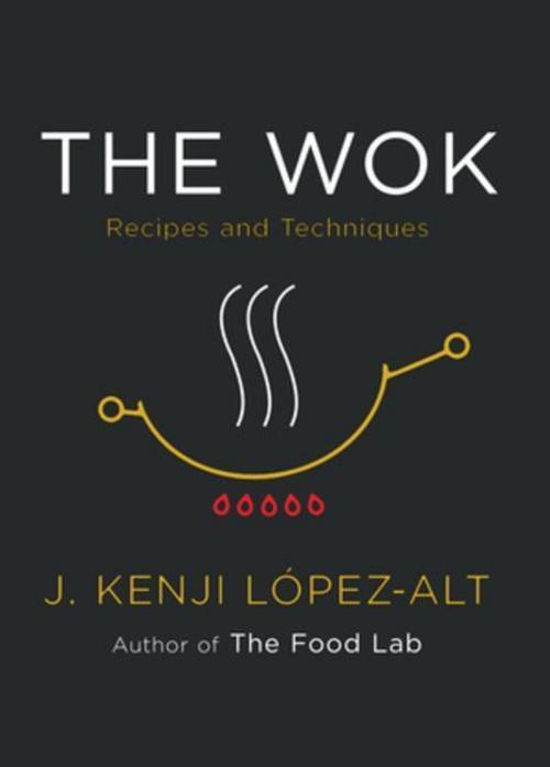 Thumbnail - J. Kenji López-alt The Wok