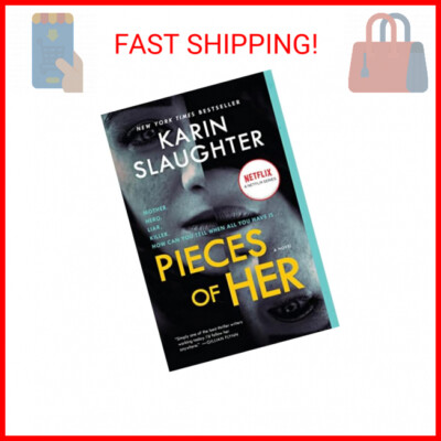 Pieces of Her: A Novel Paperback   May 21, 2019