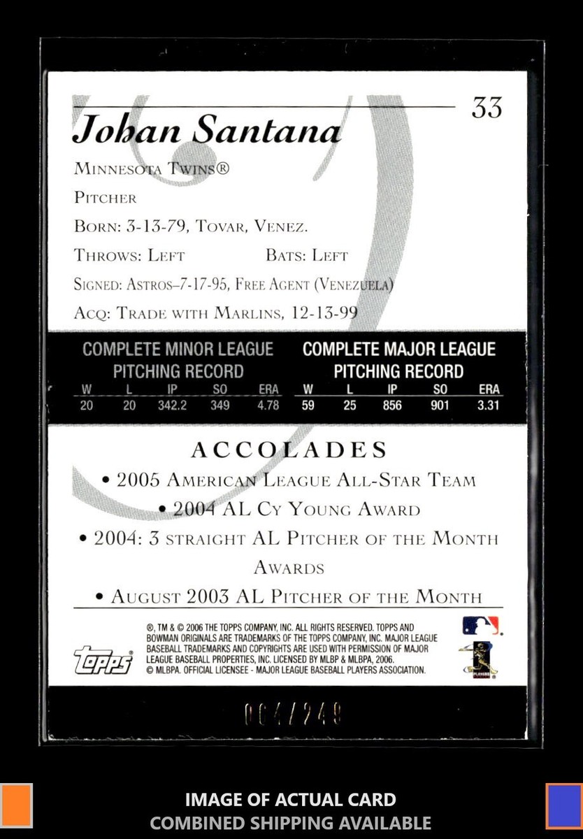 2006 Bowman Originals #33 Johan Santana Blue #/249 Minnesota Twins