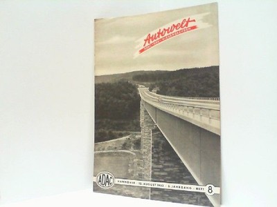 Autowelt. Heft 8 / 5. Jahrgang, August 1953. Organ des ADAC - Gau Niedersachsen.