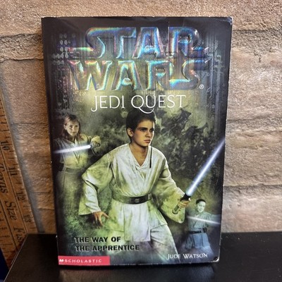 Star Wars Jedi Quest: The Way of the Apprentice By: Jude Watson - Paperback