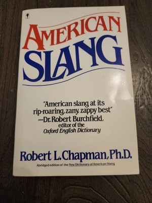 American Slang By Robert L. Chapman 1987 Paperback 9780060961602| eBay