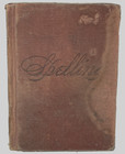 1905 Antique New Practical Spelling Textbook English High School Hardback Rare