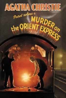 Murder on the Orient Express Classic Edition by Christie, Agatha