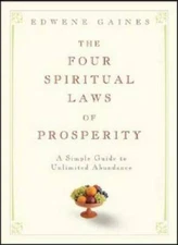 The Four Spiritual Laws of Prosperity: A Simple Guide to Unlimited Ab - GOOD