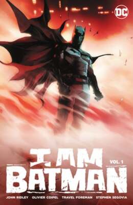 I Am Batman Vol. 1 by John Ridley: Used