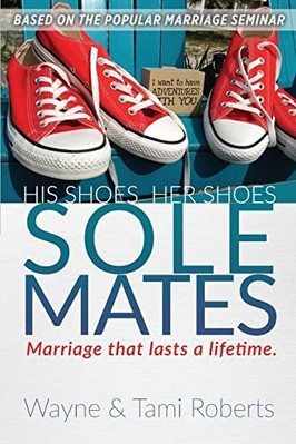 SoleMates : Marriage That Last a Lifetime -  NEW Wayne Roberts 2021