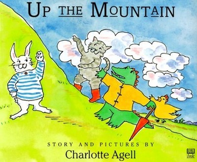 Up the Mountain (Richard Jackson Bo..., Agell, Charlott