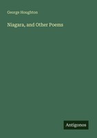 George Houghton | Niagara, And Other Poems | Taschenbuch | Englisch (2025)